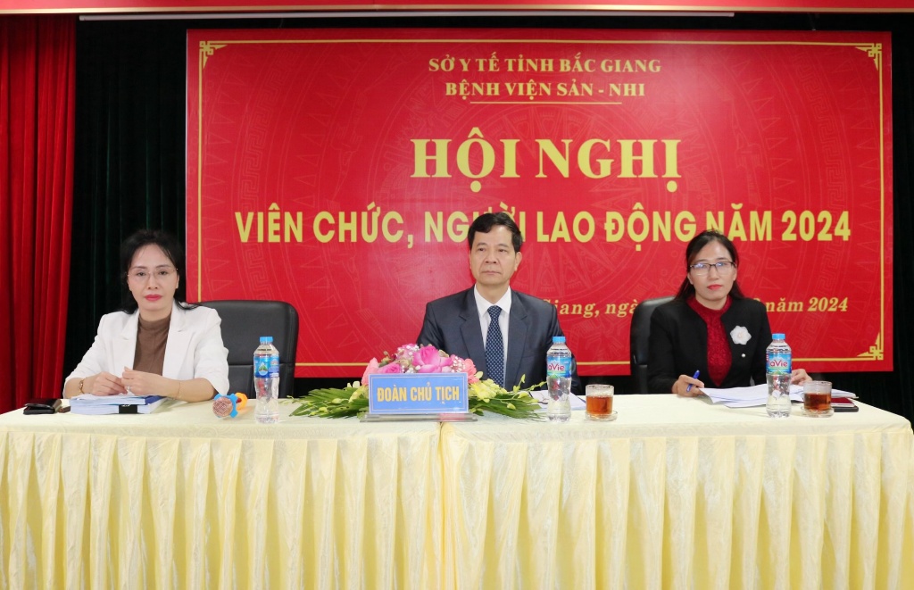 Bệnh viện Sản Nhi Bắc Giang tổ chức thành công Hội nghị viên chức và người lao động năm 2024