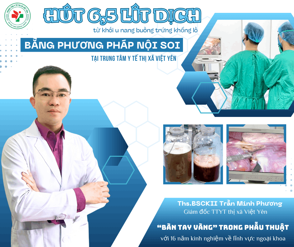 Hút 6,5 lít dịch từ khối u nang buồng trứng khổng lồ cho bệnh nhân 19 tuổi bằng phương pháp nội...|https://syt.bacgiang.gov.vn/zh_CN/chi-tiet-tin-tuc/-/asset_publisher/6CWBO9WiZqsQ/content/hut-6-5-lit-dich-tu-khoi-u-nang-buong-trung-khong-lo-cho-benh-nhan-19-tuoi-bang-phuong-phap-noi-soi-tai-ttyt-thi-xa-viet-yen